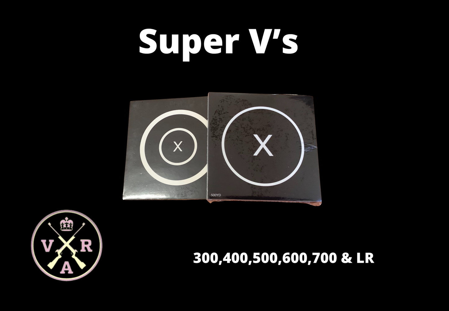 600YD SUPER V'S