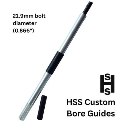 HSS - Custom Bore Guides (21.9mm diameter bolt)
