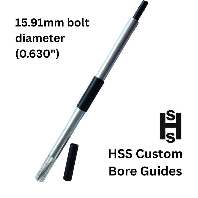 HSS - Custom Bore Guides (15.91mm diameter bolt)
