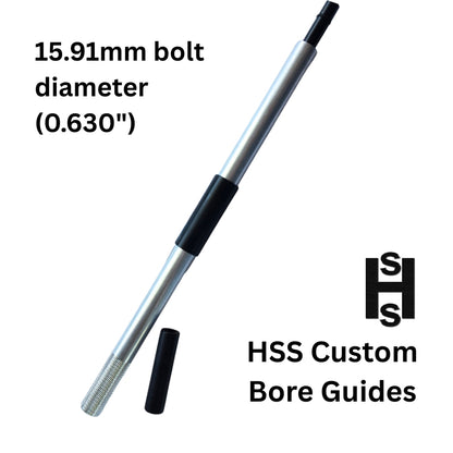 HSS - Custom Bore Guides (15.91mm diameter bolt)